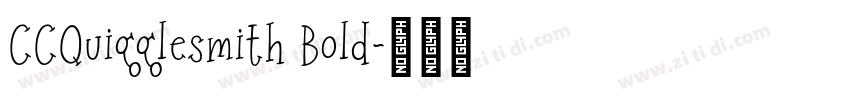 CCQuigglesmith Bold字体转换 CCQuigglesmith Bold字体转换